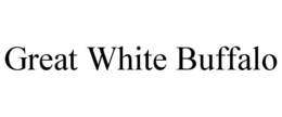 GREAT WHITE BUFFALO trademark