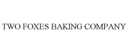 TWO FOXES BAKING COMPANY trademark