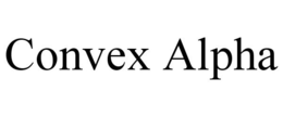 CONVEX ALPHA trademark