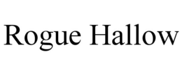 ROGUE HALLOW trademark