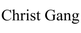 CHRIST GANG trademark