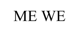 ME WE trademark