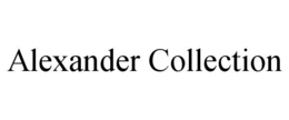 ALEXANDER COLLECTION trademark