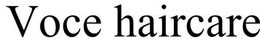 VOCE HAIRCARE trademark