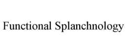 FUNCTIONAL SPLANCHNOLOGY trademark