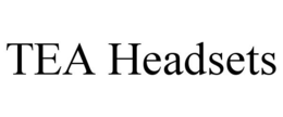 TEA HEADSETS trademark