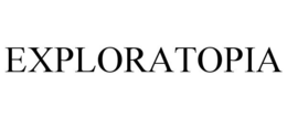 EXPLORATOPIA trademark