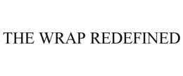 THE WRAP REDEFINED trademark