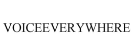 VOICEEVERYWHERE trademark