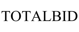 TOTALBID trademark