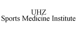 UHZ SPORTS MEDICINE INSTITUTE trademark