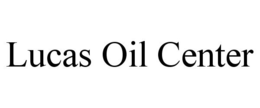 LUCAS OIL CENTER trademark
