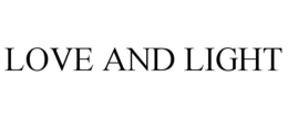 LOVE AND LIGHT trademark