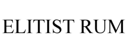 ELITIST RUM trademark