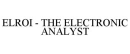 ELROI - THE ELECTRONIC ANALYST trademark