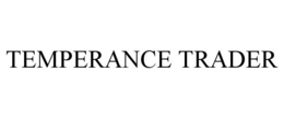 TEMPERANCE TRADER trademark