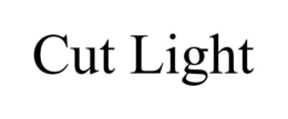 CUT LIGHT trademark