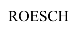 ROESCH trademark