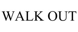 WALK OUT trademark