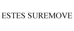 ESTES SUREMOVE trademark