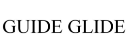 GUIDE GLIDE trademark