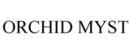 ORCHID MYST trademark
