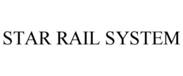 STAR RAIL SYSTEM trademark