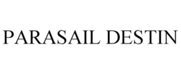PARASAIL DESTIN trademark