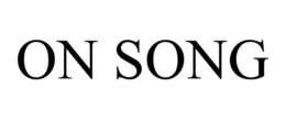 ON SONG trademark