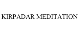 KIRPADAR MEDITATION trademark