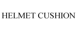 HELMET CUSHION trademark