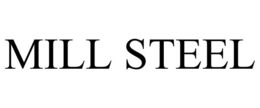 MILL STEEL trademark