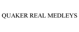 QUAKER REAL MEDLEYS trademark