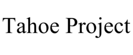 TAHOE PROJECT trademark