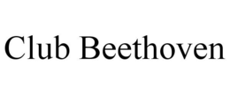CLUB BEETHOVEN trademark