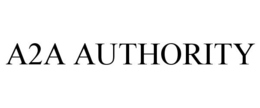 A2A AUTHORITY trademark