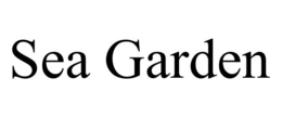 SEA GARDEN trademark