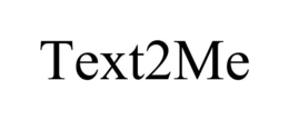 TEXT2ME trademark