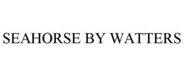 SEAHORSE BY WATTERS trademark