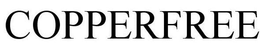 COPPERFREE trademark