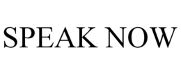 SPEAK NOW trademark