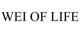 WEI OF LIFE trademark