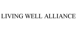 LIVING WELL ALLIANCE trademark