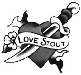 LOVE STOUT trademark