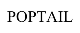 POPTAIL trademark