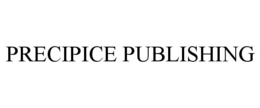 PRECIPICE PUBLISHING trademark