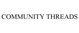 COMMUNITY THREADS trademark