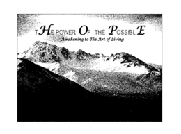 THE POWER OF THE POSSIBLE AWAKENING TO THE ART OF LIVING trademark