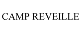 CAMP REVEILLE trademark