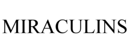 MIRACULINS trademark